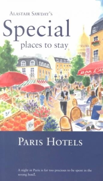 Special Places to Stay Paris Hotels, 3rd (Paperback)