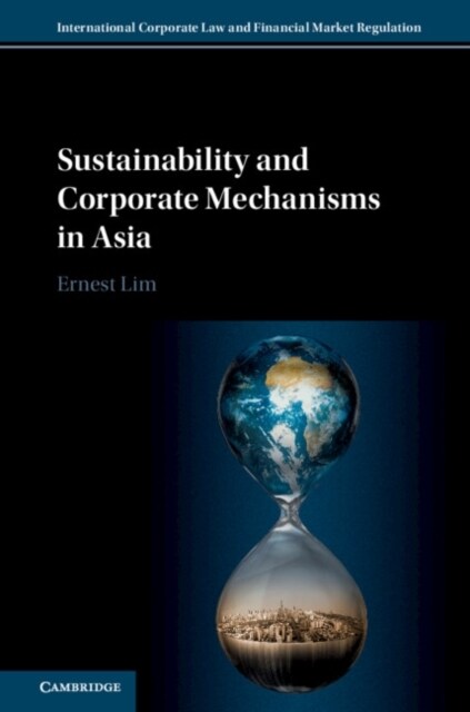 Sustainability and Corporate Mechanisms in Asia (Hardcover)