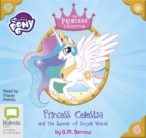 Princess Celestia and the Summer of Royal Waves (CD-Audio, Unabridged ed)