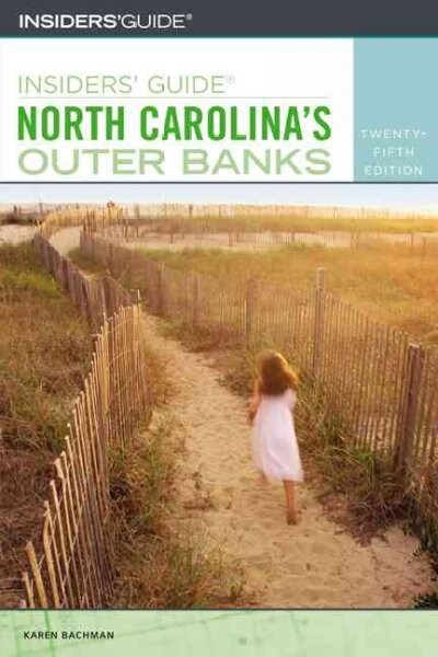 Insiders Guide to North Carolinas Outer Banks (Paperback, 25th ed.)