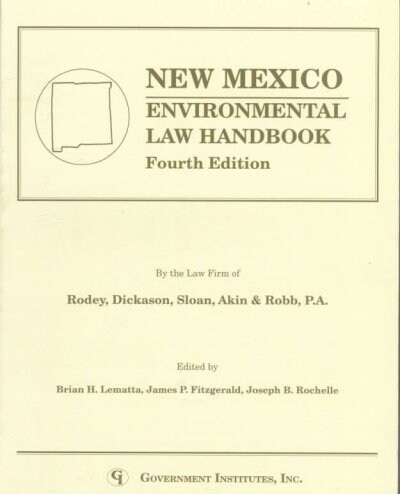 New Mexico : Environmental Law Handbook (Paperback, 4th ed.)
