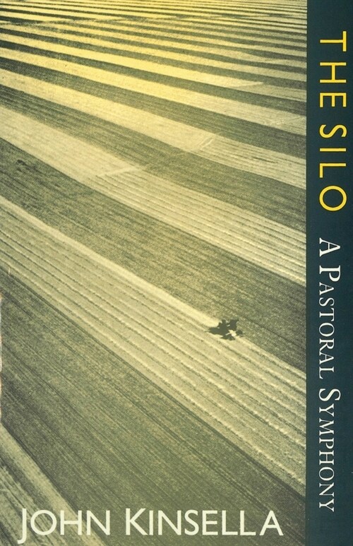 The Silo - A Pastoral Symphony (Paperback)