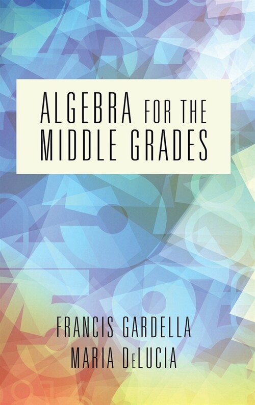 Algebra for the Middle Grades (hc) (Hardcover)