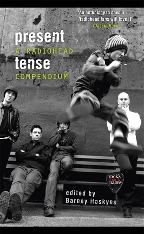 Present Tense : A Radiohead Compendium (Paperback)