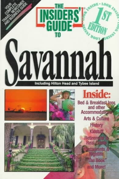 The Insiders Guide to Savannah (Paperback)