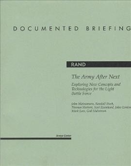 Army After Next : Exploring New Concepts and Technologies for the Light Battle Force (Paperback)