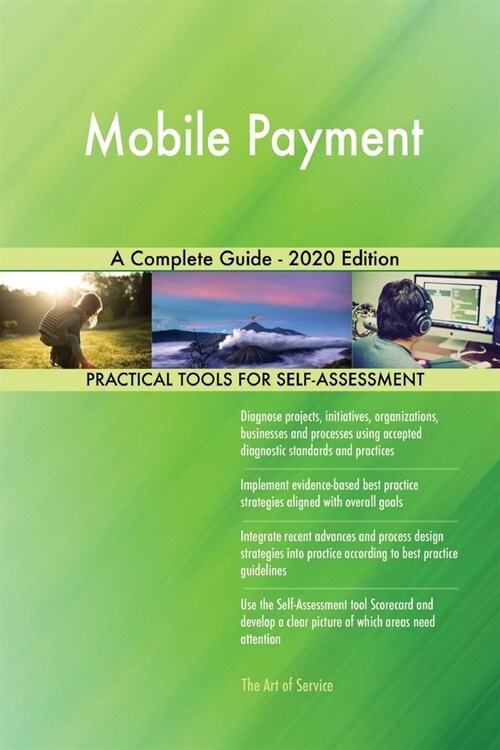 Mobile Payment A Complete Guide - 2020 Edition (Paperback)
