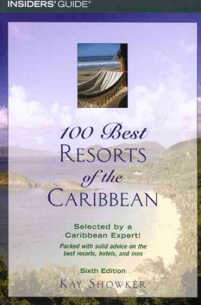 100 Best Resorts of the Caribbean (Paperback, 6 Revised edition)