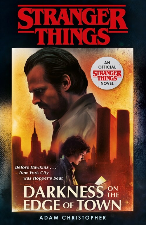 Stranger Things: Darkness on the Edge of Town : The Second Official Novel (Paperback)