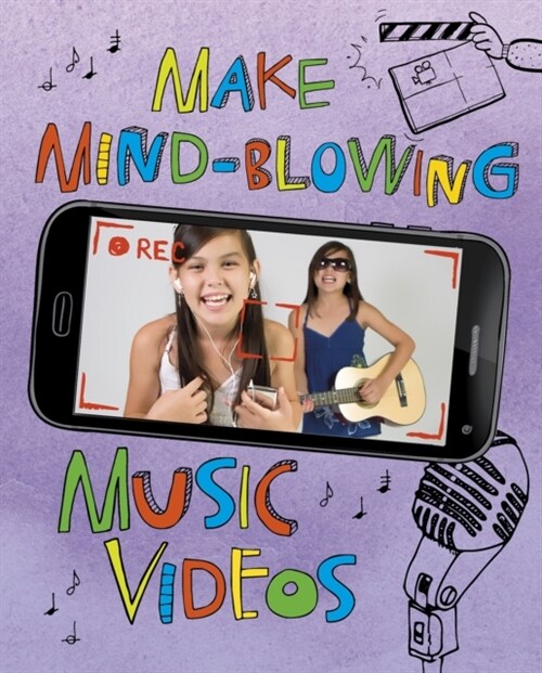 Make Mind-Blowing Music Videos (Paperback)