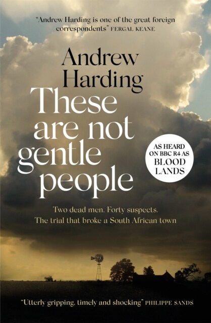 These Are Not Gentle People : A tense and pacy true-crime thriller (Hardcover)