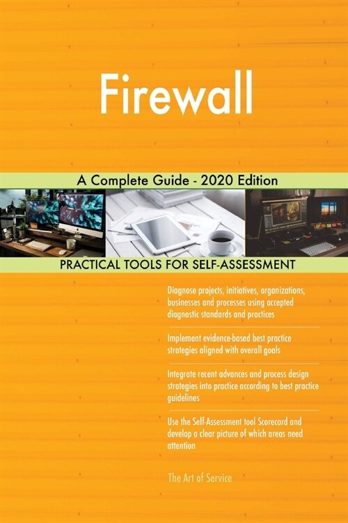 FIREWALL A COMPLETE GUIDE - 2020 EDITION (Paperback)