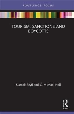 Tourism, Sanctions and Boycotts (Hardcover)