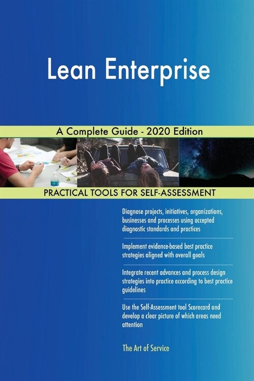 Lean Enterprise A Complete Guide - 2020 Edition (Paperback)