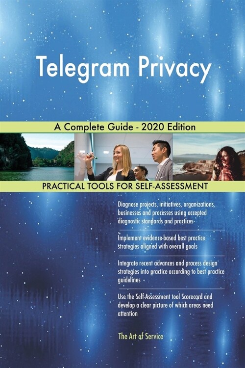 Telegram Privacy A Complete Guide - 2020 Edition (Paperback)