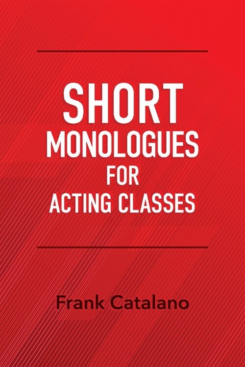 Short Monologues for Acting Classes (Paperback)