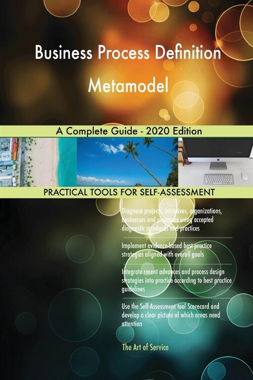 Business Process Definition Metamodel A Complete Guide - 2020 Edition (Paperback)