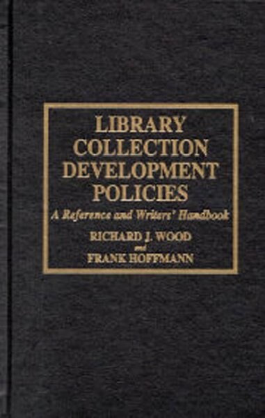 Library Collection Development Policies (Hardcover)