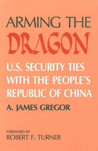 Arming the Dragon (Paperback)