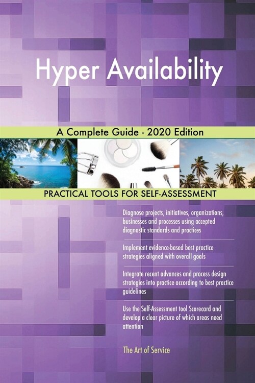 Hyper Availability A Complete Guide - 2020 Edition (Paperback)