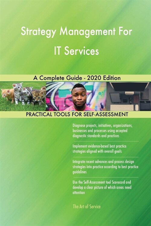 Strategy Management For IT Services A Complete Guide - 2020 Edition (Paperback)