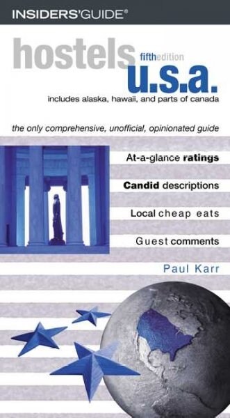 Hostels USA : The Only Comprehensive, Unofficial, Opinionated Guide (Paperback, 5 Revised edition)