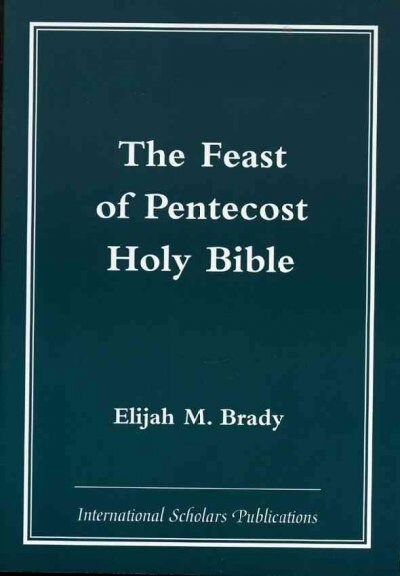 The Feast of Pentecost Holy Bible (Paperback)