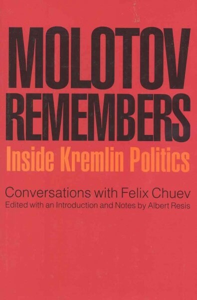 Molotov Remembers (Hardcover)