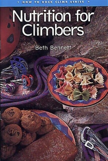 Nutrition for Climbers (Paperback)