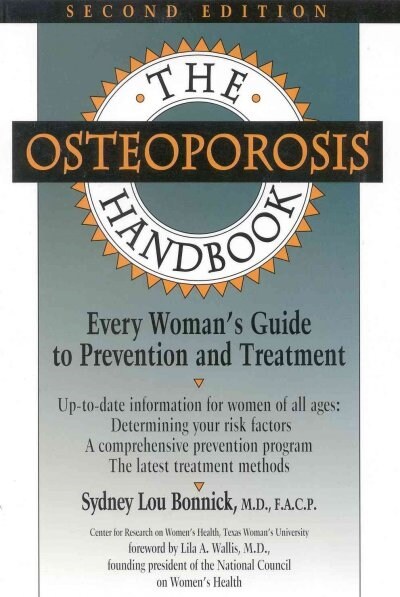 The Osteoporosis Handbook (Paperback, 2ND)