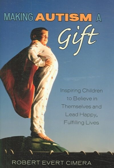 Making Autism a Gift (Hardcover)