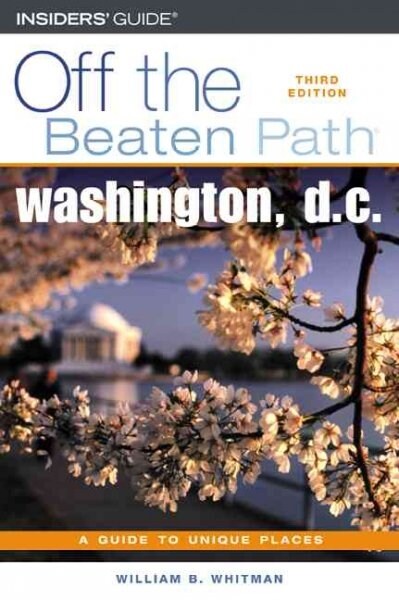 Off the Beaten Path Washington, D.C. (Paperback, 3rd)