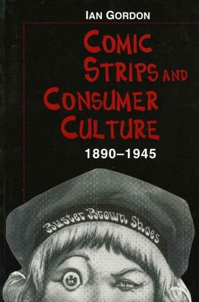 Comic Strips and Consumer Culture (Paperback)