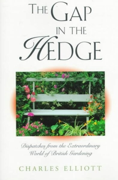 The Gap in the Hedge (Hardcover)