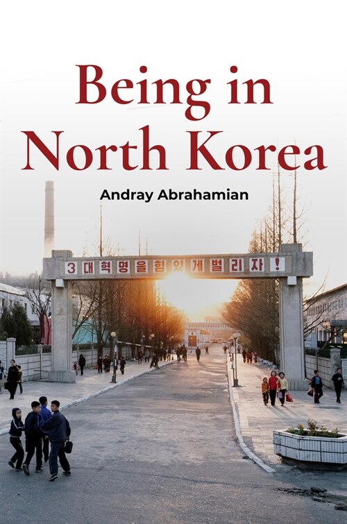 Being in North Korea (Paperback)