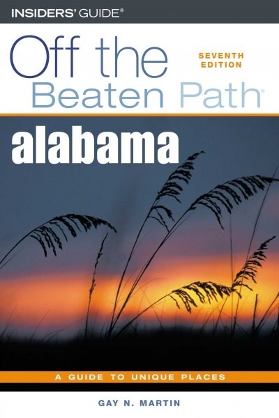 Off the Beaten Path Alabama (Paperback, 7th)