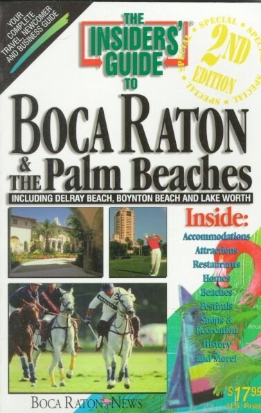 The Insiders Guide to Boca Raton & the Palm Beaches (Paperback, 2nd)