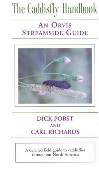 The Caddisfly Handbook (Hardcover)