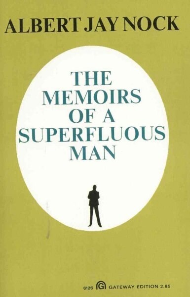 Memoirs of a Superfluous Man (Paperback, Reprint)