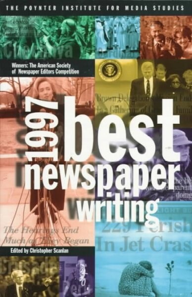 Best Newspaper Writing, 1997 (Paperback)