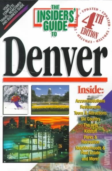 The Insiders Guide to Denver (Paperback, 4TH)