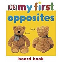 DK My First Opposites (영국판, Boardbook)