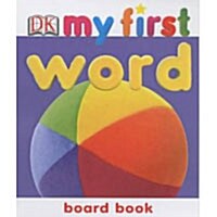 DK My First Word (영국판, Boardbook)