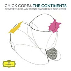 [수입] Chick Corea - THE CONTINENTS (재즈 오중주 및 체임버 협주)