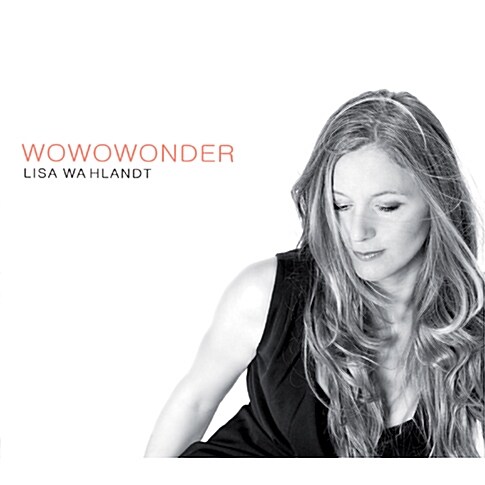 [중고] Lisa Wahlandt - Wowowonder