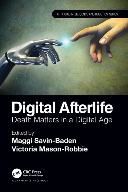 Digital Afterlife : Death Matters in a Digital Age (Paperback)