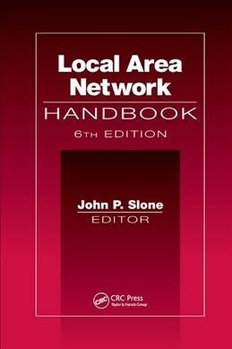 Local Area Network Handbook, Sixth Edition (Paperback, 6 ed)