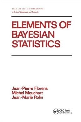 Elements of Bayesian Statistics (Paperback, 1)