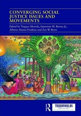Converging Social Justice Issues and Movements (Hardcover, 1)