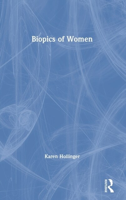 Biopics of Women (Hardcover, 1)